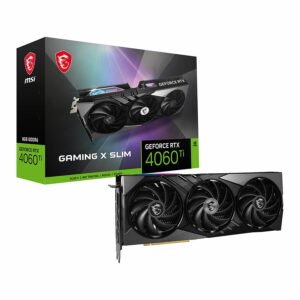 MSI GeForce RTX 4060 Ti GAMING X SLIM 8G
